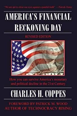 Americas Financial Reckoning Day: How you can survive Americas monetary - GOOD