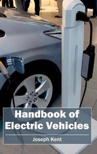 Handbook of Electric Vehicles by Joseph Kent (English) Hardcover Book