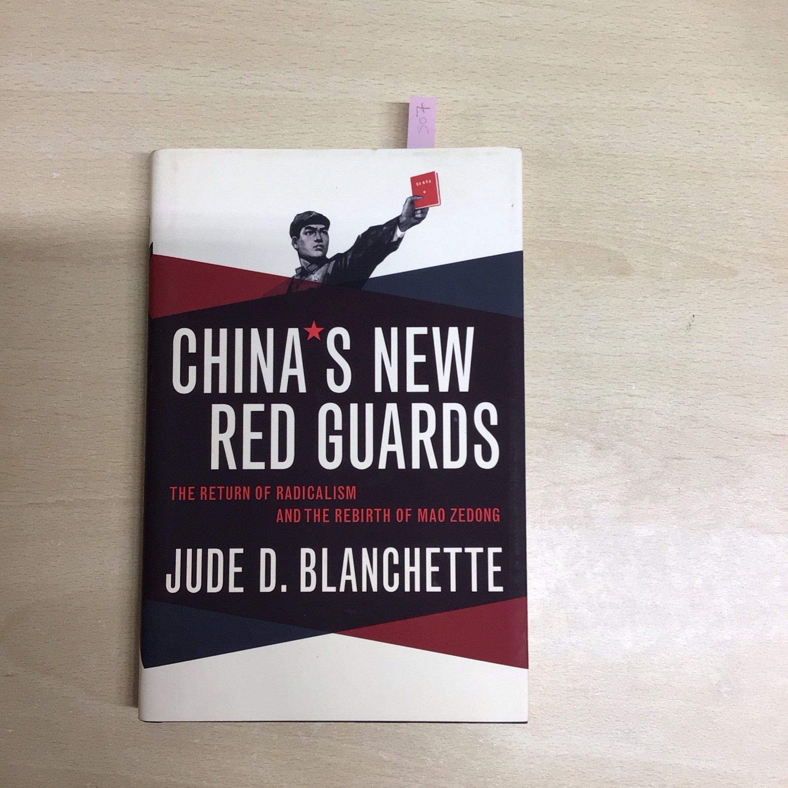 China's New Red Guards, Blanchette, Jude,  Hardback Book