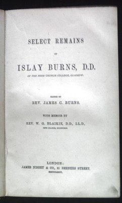 Select Remains of Islay Burns, D.D. Burns, James C.:
