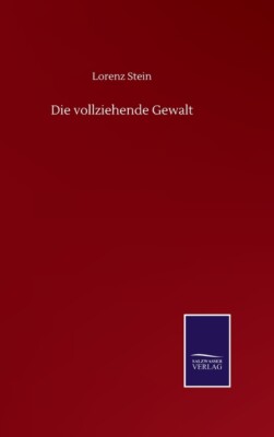 Die Vollziehende Gewalt