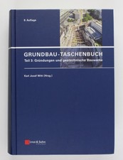Grundbau-Taschenbuch: Teil 3: Gründungen und...