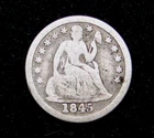 1845 SEATED LIBERTY DIME OLD U.S. TYPE COINS