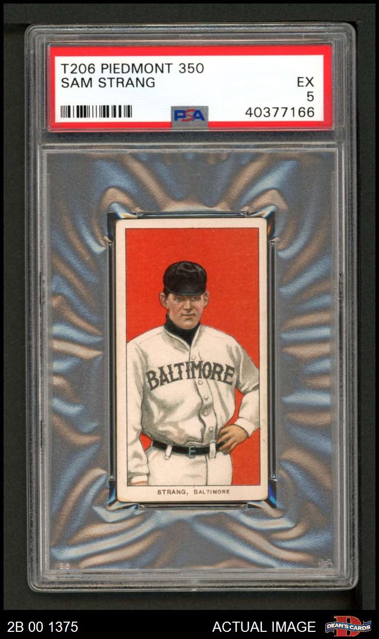 1909 T206 Sam Strang Eastern League - Baltimore PSA 5 - EX