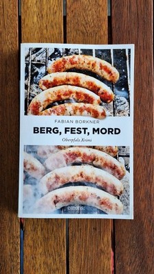Berg, Fest, Mord von Fabian Borkner (2018, Taschenbuch)