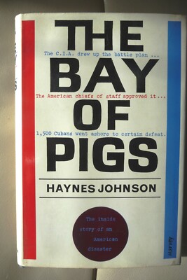The Bay of Pigs H/B 1965 Fidel Castro/ Kennedy invasion.