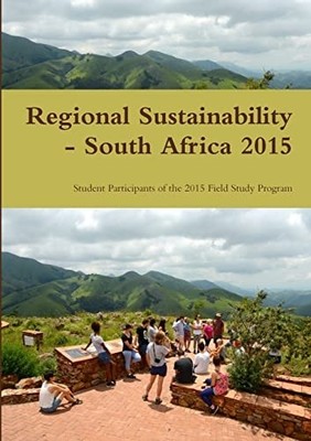Regionale Nachhaltigkeit - Südafrika 2015 - NEUE Schüler der 2015
