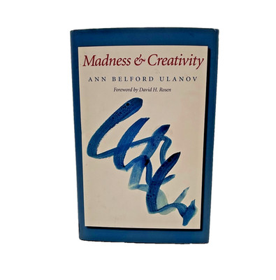 Madness & Creativity   Ann Belford Ulanov (2012, Paperback) Jungian Psychology