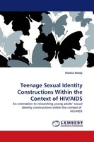 Teenage Sexual Identity Constructions Within The Context Of Hiv/Aids Shakila Red