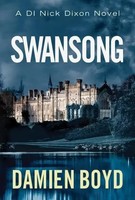 Boyd, D: Swansong | Damien Boyd | Englisch | Taschenbuch | Di Nick Dixon Crime