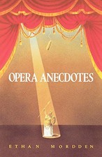 Opera Anecdotes (Oxford Paperbacks) by Mordden, Ethan