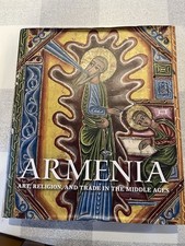 Armenia : Art, Religion, and Trade in the Middle Ages by Helen C. Evans (2018)