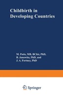 M. Potts (U. A.) | Childbirth In Developing Countries | Taschenbuch | Englisch