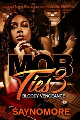 Mob Ties 3 Lock Down Publications