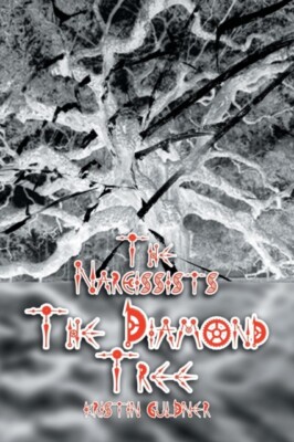 Guldner - Narcissists - The Diamond Tree - New paperback or softback - - X555z