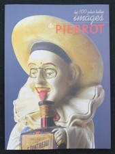 Livre Les 100 plus belles images de PIERROT Cointreau 2003 Affiche book