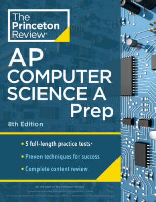 Princeton Review AP Computer Science A Prep, 8th Edition: 5 Practice - VERY GOOD