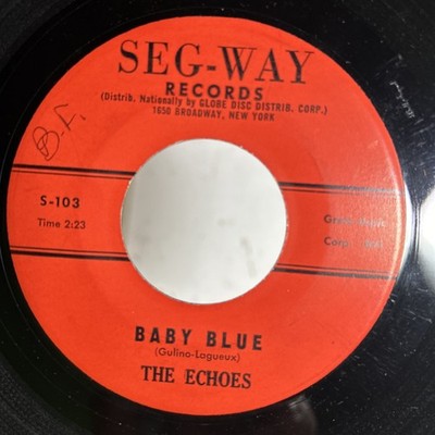 THE ECHOES Baby Blue / Boomerang (1961) SEG-WAY 103