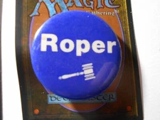 1-3/4" Roper unknown office and location cello pinback button