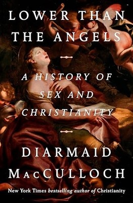 Lower than the Angels: A Histo - VERY GOOD