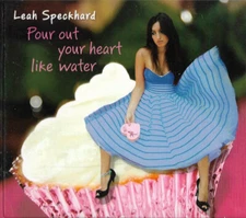 Leah Speckhard Pour Out Your Heart Like Water CD, Album, Promo 2010 Pop Rock, Ba
