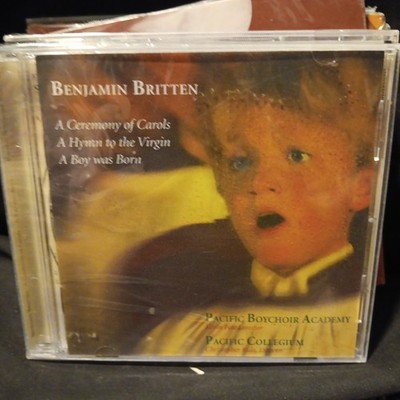 BENJAMIN BRITTEN Ceremony of carols - Boy Was Born -Virgin Hymn CD BRAND NEW 