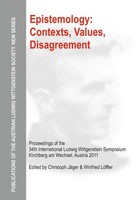 Epistemology: Contexts, Values, Disagreement Christoph JäGer