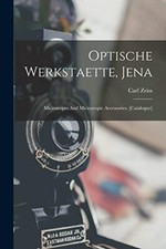 Zeiss - Optische Werkstaette Jena  Microscopes And Microscopic Access - X555z