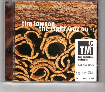 (HK542) Tim Lawson, The Right Way On - 2000 CD