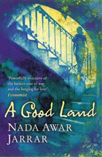 Nada Awar Jarrar A Good Land (Paperback) (UK ...