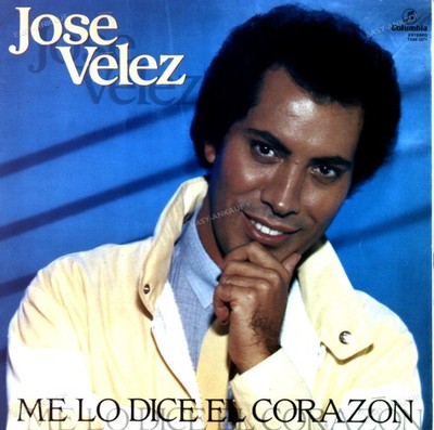 José Vélez - Me Lo Dice El Corazón LP (VG/VG) .*