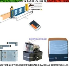 RICAMBIO CANCELLO SCORREVOLE 6 Q.LI MOTORE CENTRALE 220 V 250 W RADIOC SECURVERA