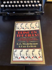Bring on the Girls! by Guy Bolton and P. G. Wodehouse (1984, Trade Paperback)