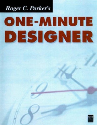 Roger C Parkers One-Minute Designer - Paperback By Parker, Roger C - GOOD