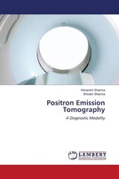 Himanshi Sharma (U. A.) | Positron Emission Tomography | Taschenbuch | Englisch