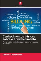Conhecimentos BáSicos Sobre O Envelhecimento GüNther Dichatschek Taschenbuch