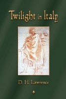 D. H. Lawrence | Twilight In Italy | Taschenbuch | Englisch (2010)