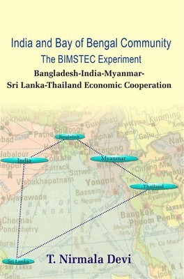 India and Bay of Bengal Community the Bimstec Experiment [Hardcover]