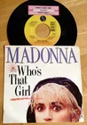 Madonna 45 Who's That Girl / White Heat  w/ts  w/PS