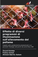 Effetto Di Diversi Programmi Di Illuminazione Sull'allevamento Del Pollame Buch