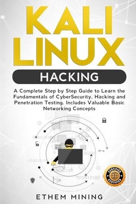 Kali Linux Hacking: A Complete Step b..., Mining, Ethem