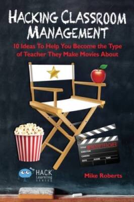 Hacking Classroom Management: 10 Ideas To Help You Become the Type of Tea - GOOD
