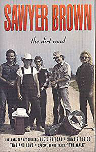 Sawyer Brown - Dirt Road - New Cassette - Z16286A