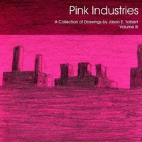 Pink Industries Jason Tolbert Taschenbuch Kartoniert / Broschiert Englisch 2013
