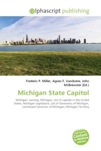 Frederic P. Miller (U. A.) | Michigan State Capitol | Taschenbuch | Englisch-image
