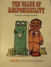 The Value of Responsibility : The Story of Ralph Bunche Ann D. Jo