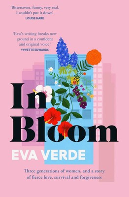 In Bloom | 'A beautiful tale of resilience' Heat | Eva Verde | Taschenbuch