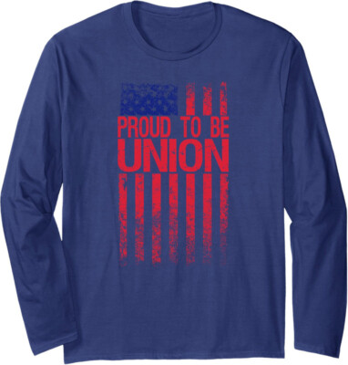 Proud To Be Union Workers Skilled Worker US Flag Long Sleeve Tshirt