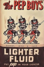 PEP BOYS Manny Moe Jack    AUTO PARTS LIGHTER FLUID ADVERTISING  5x7 REPRINT