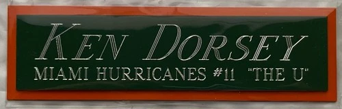 KEN DORSEY U MIAMI NAMEPLATE FOR AUTOGRAPHED Signed HELMET-FOOTBALL-JERSEY-PHOTO